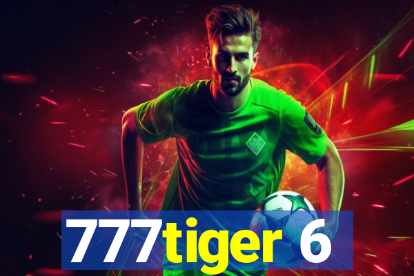 777tiger 6